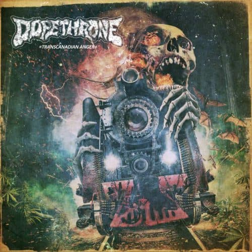 Dopethrone Transcanadian Anger Cover