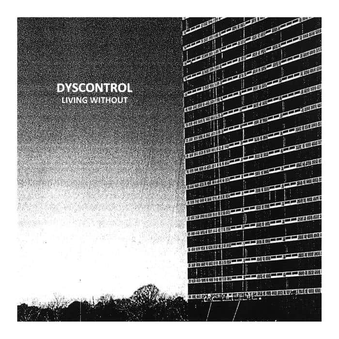 Dyscontrol living without cover