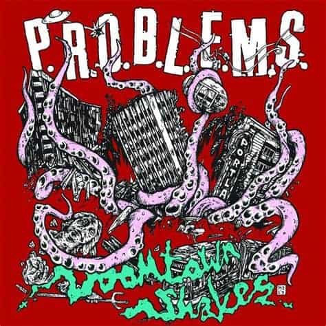P.R.O.B.L.E.M.S. - Doomtown Shakes Cover