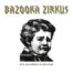 Bazooka Zirkus Cover