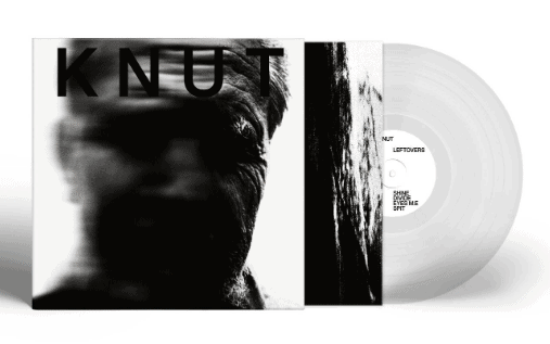 Knut - Leftovers col.LP (Hummus) clear wax - 100 copies made!