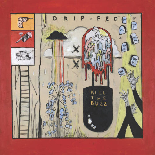 Drip-Fed - Kill The Buzz col.LP (I.Corrupt) New solo project from Robert Hurula Petterson (Masshysteri, The Vicious, Regulations), continuing where he left off with the last amazing Masshysteri album.