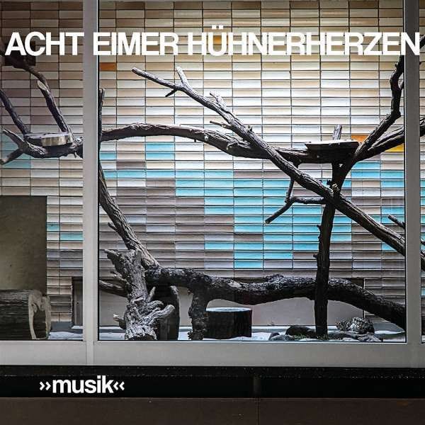 Acht Eimer Hünerherzen Musik Cover