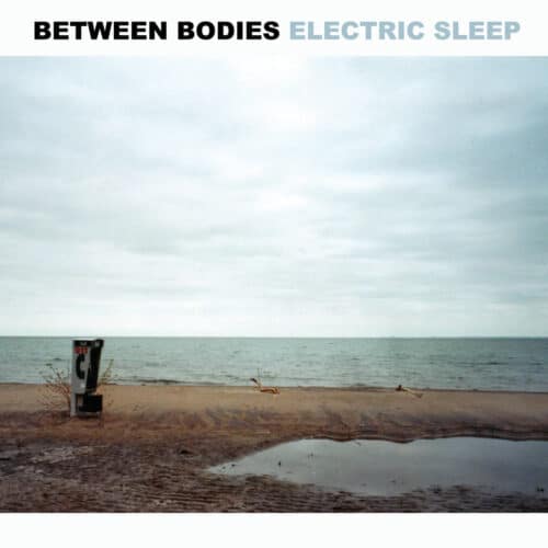 between bodies electric Cover