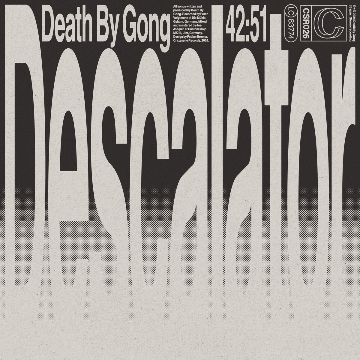 Death By Gong – Descalator LP (CrazySane) DEATH BY GONG are a new band featuring Jobst M. Feit (RADARE), Peter Voigtmann (SHRVL / ex-THE OCEAN) and Chris Breuer (ZAHN, HEADS.). DESCALATOR is driven by a tension of heavyness and vulnerability, fusing the epic sound of FAILURE or TORCHE with the soft vocal delivery and song craftsmanship of ELLIOTT SMITH, shoegaze guitar clouds in the vein of MY BLOODY VALENTINE or DIIV and synthetic textures that could have been penned by Geoff Barrow (PORTISHEAD, BEAK). A sonic exploration of human decline in all its facets.