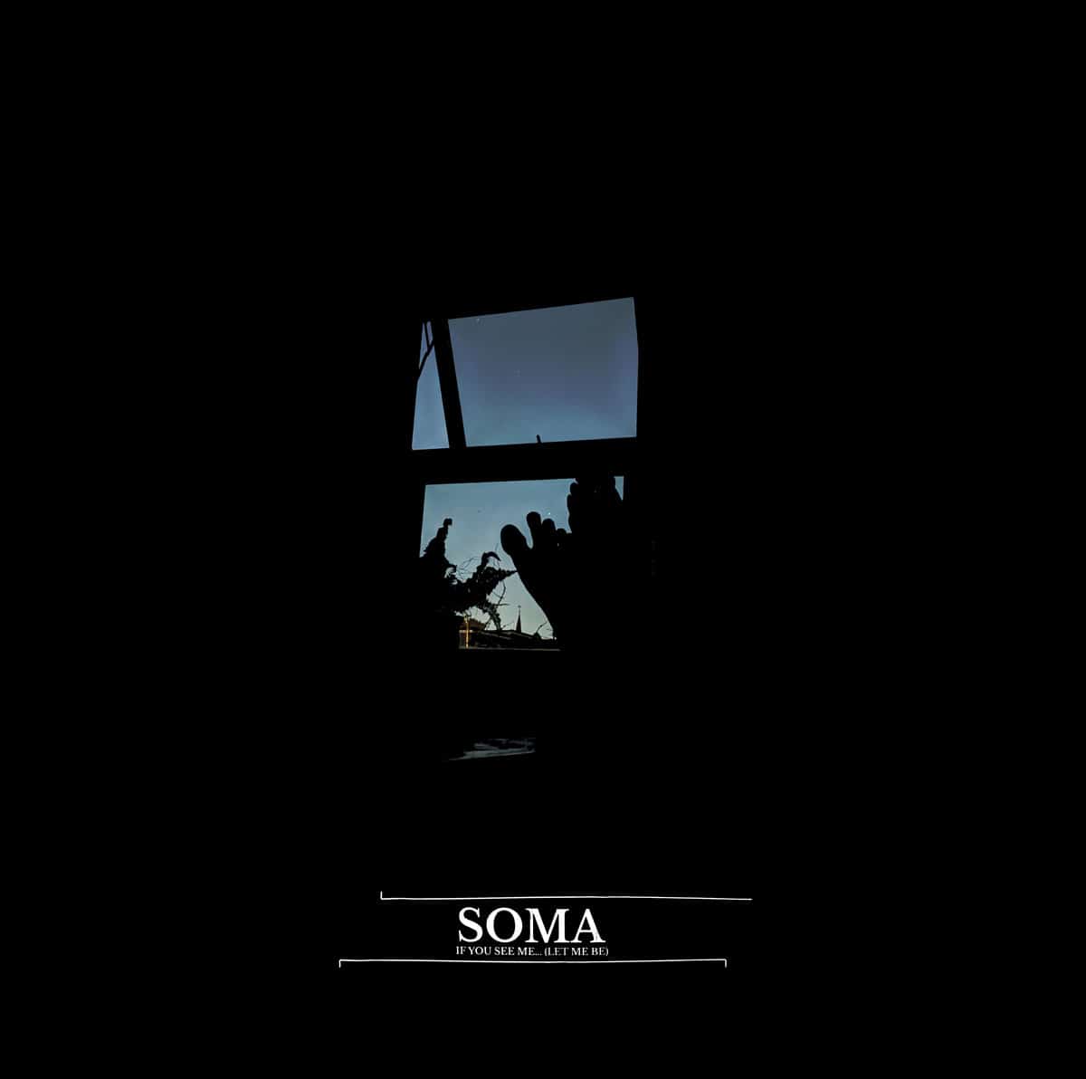 Soma if You See Me cover